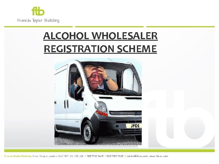 ALCOHOL WHOLESALER REGISTRATION SCHEME 