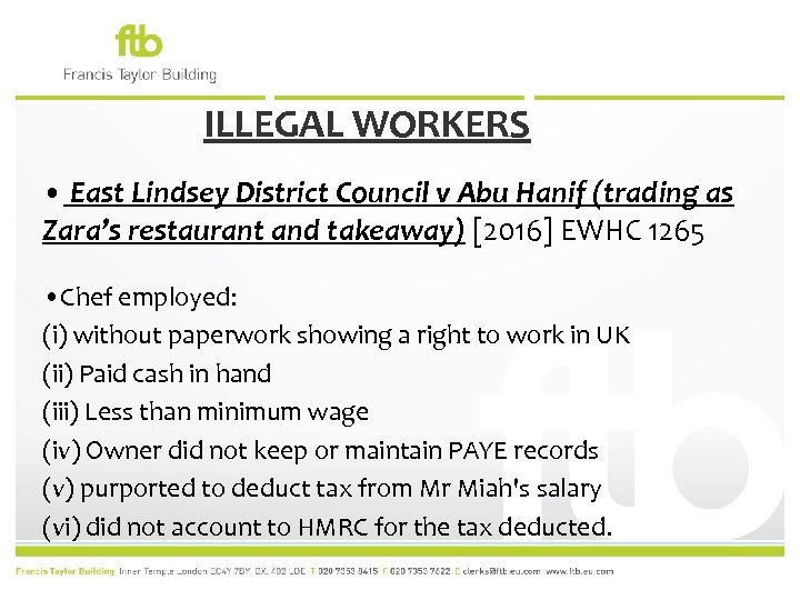 ILLEGAL WORKERS • East Lindsey District Council v Abu Hanif (trading as Zara’s restaurant