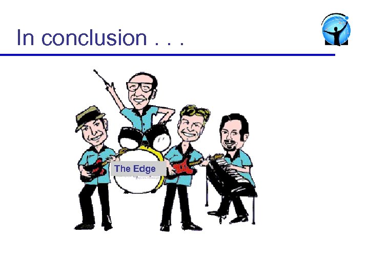 In conclusion. . . The Edge 