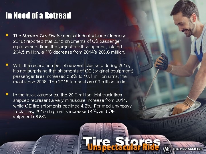 In Need of a Retread § The Modern Tire Dealer annual industry issue (January