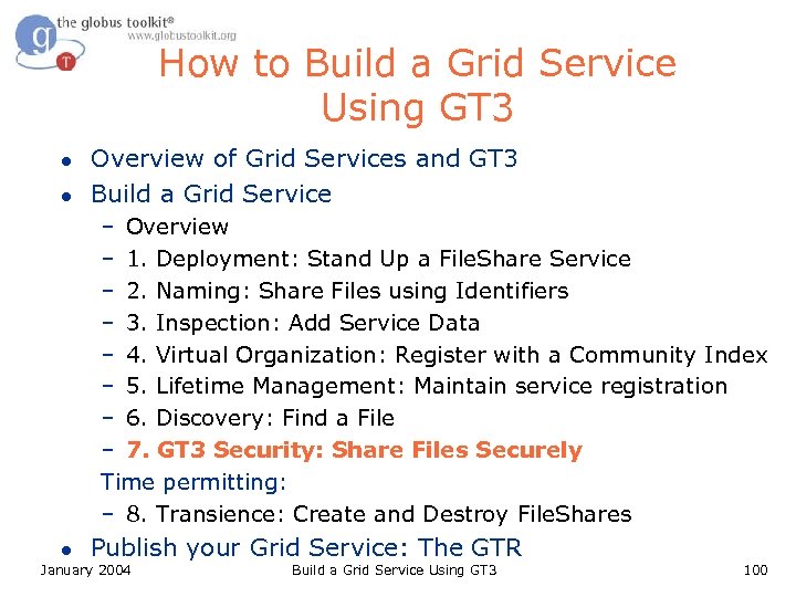 How to Build a Grid Service Using GT 3 l l Overview of Grid