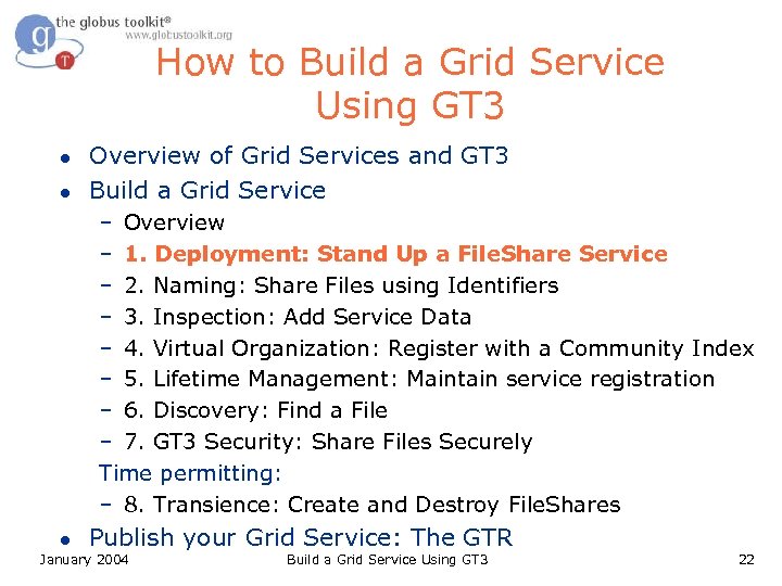 How to Build a Grid Service Using GT 3 l l Overview of Grid