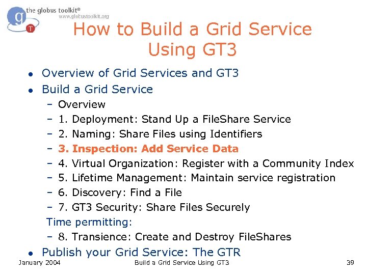 How to Build a Grid Service Using GT 3 l l Overview of Grid