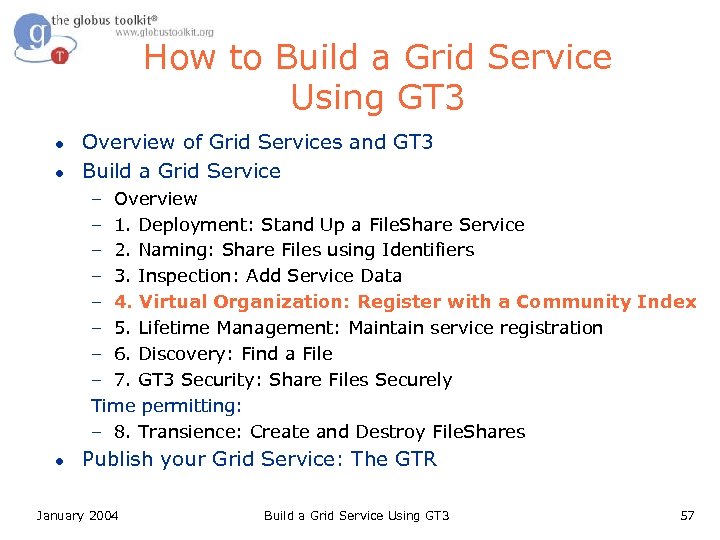 How to Build a Grid Service Using GT 3 l l Overview of Grid