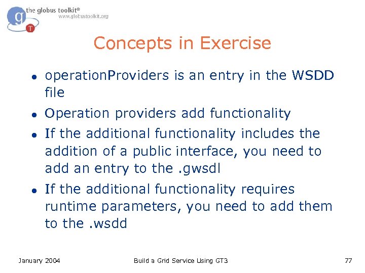 Concepts in Exercise l l operation. Providers is an entry in the WSDD file