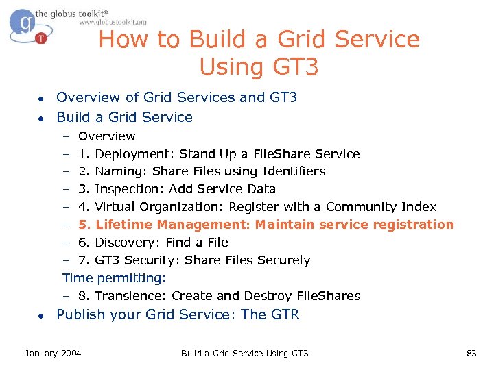 How to Build a Grid Service Using GT 3 l l Overview of Grid