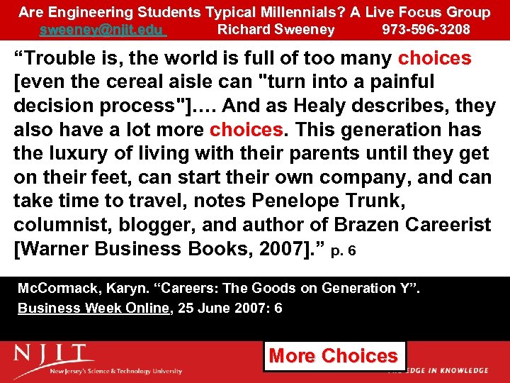 Are Engineering Students Typical Millennials? A Live Focus Group sweeney@njit. edu Richard Sweeney 973