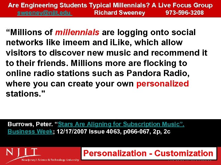 Are Engineering Students Typical Millennials? A Live Focus Group sweeney@njit. edu Richard Sweeney 973