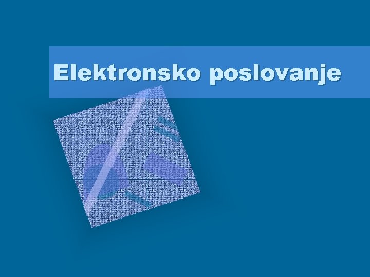 Elektronsko poslovanje 