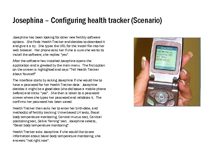 Josephina – Configuring health tracker (Scenario) Josephina has been looking for other new fertility