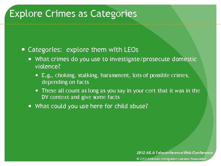 Explore Crimes as Categories: explore them with LEOs What crimes do you use to
