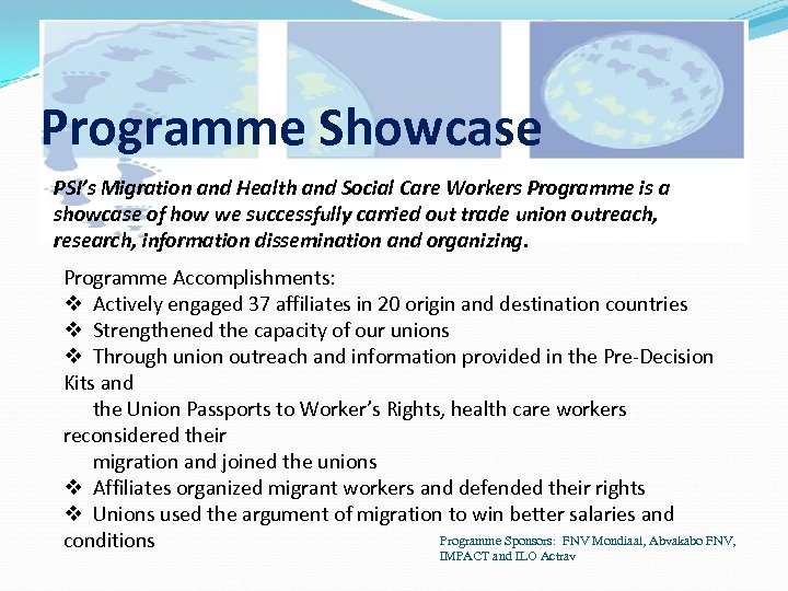 Programme Showcase PSI’s Migration and Health and Social Care Workers Programme is a showcase