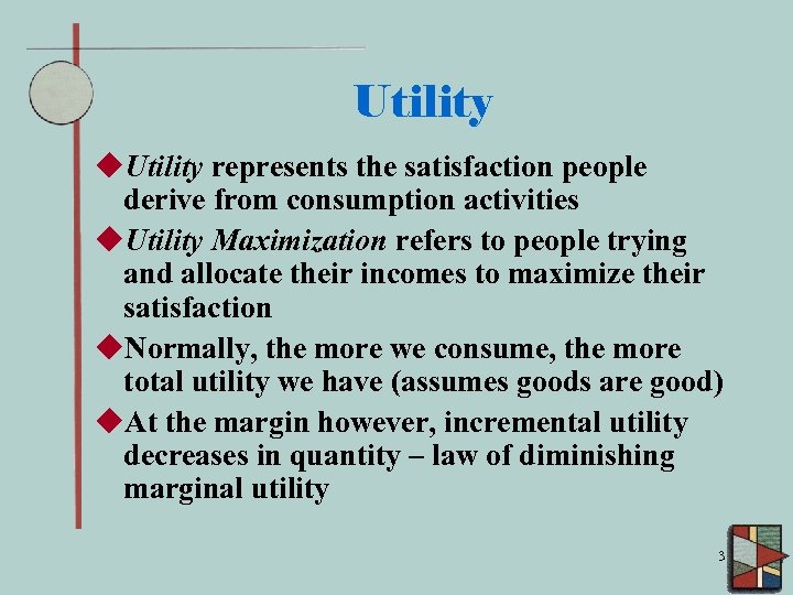 Utility u. Utility represents the satisfaction people derive from consumption activities u. Utility Maximization