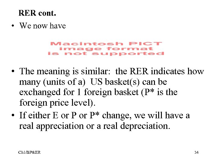 RER cont. • We now have • The meaning is similar: the RER indicates