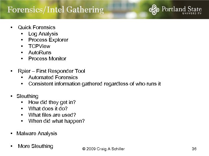 Forensics/Intel Gathering • Quick Forensics • Log Analysis • Process Explorer • TCPView •
