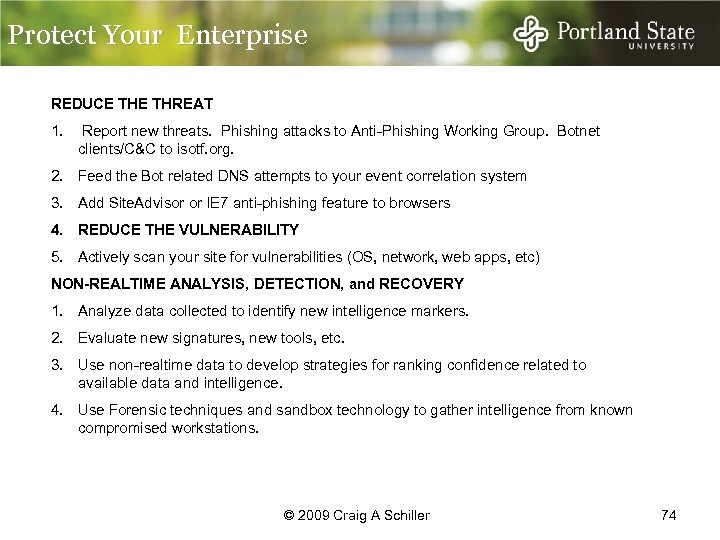 Protect Your Enterprise REDUCE THREAT 1. Report new threats. Phishing attacks to Anti-Phishing Working