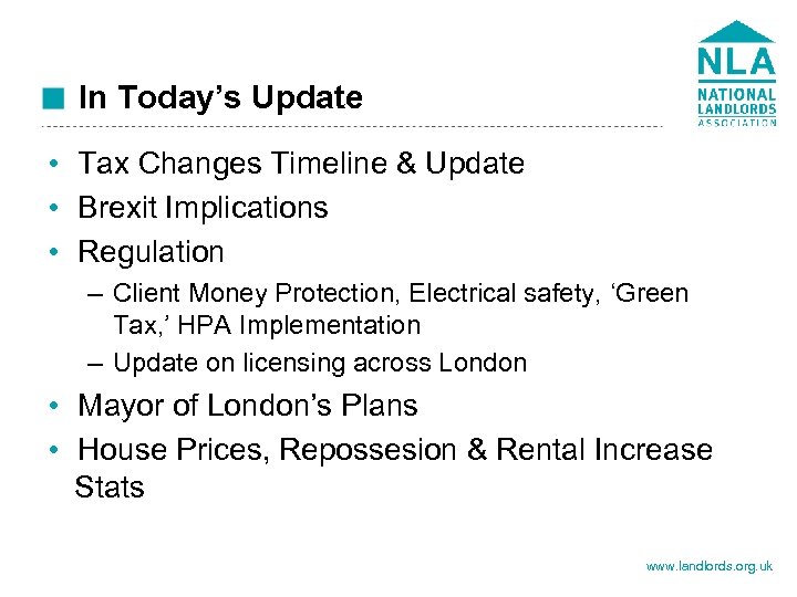 In Today’s Update • Tax Changes Timeline & Update • Brexit Implications • Regulation