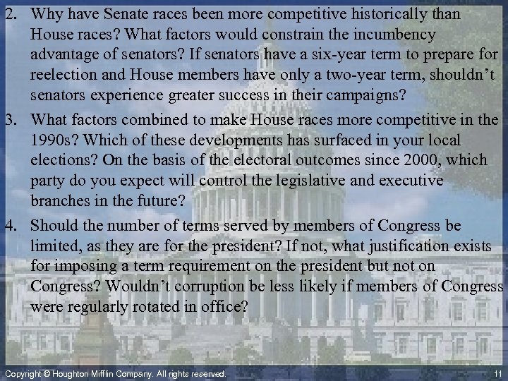 2. Why have Senate races been more competitive historically than House races? What factors