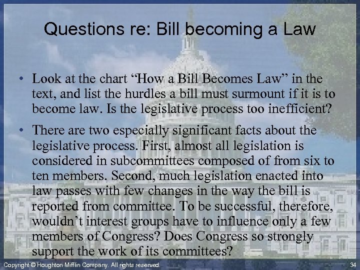 Questions re: Bill becoming a Law • Look at the chart “How a Bill