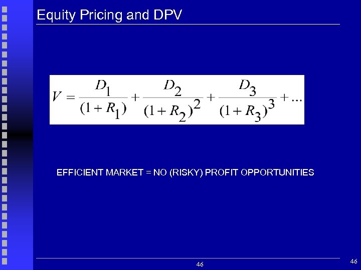 Equity Pricing and DPV Estimate Fair Value V(all equity firm) as DPV of expected