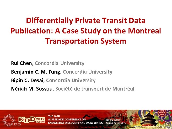 Differentially Private Transit Data Publication: A Case Study on the Montreal Transportation System Rui