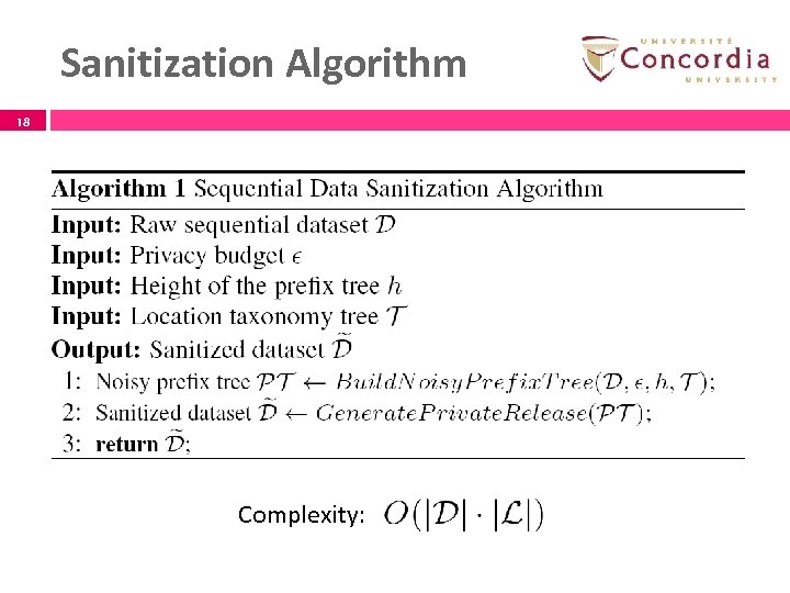 Sanitization Algorithm 18 Complexity: 18 