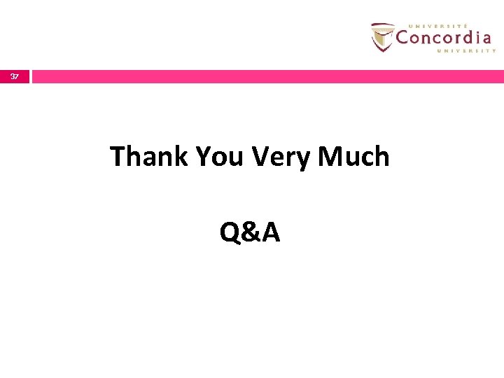 37 Thank You Very Much Q&A 37 
