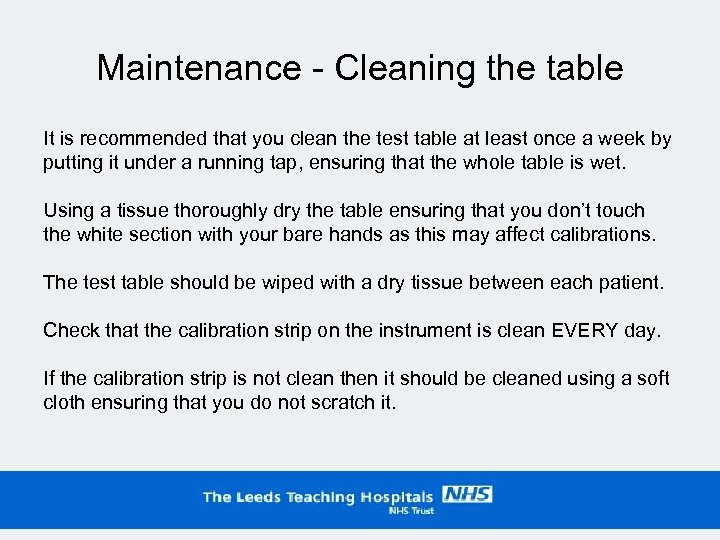 Maintenance - Cleaning the table It is recommended that you clean the test table