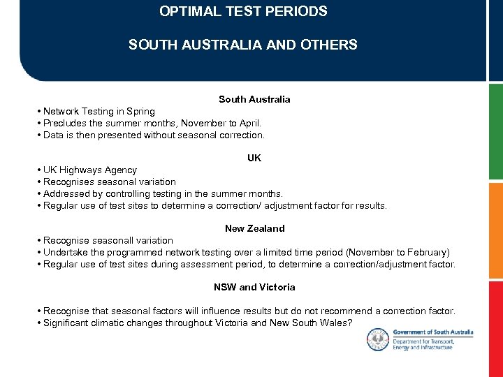 OPTIMAL TEST PERIODS SOUTH AUSTRALIA AND OTHERS South Australia • Network Testing in Spring