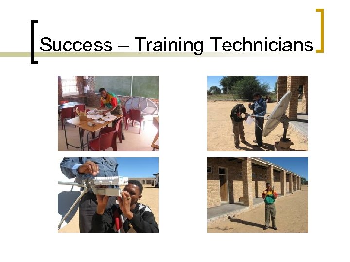 Success – Training Technicians 
