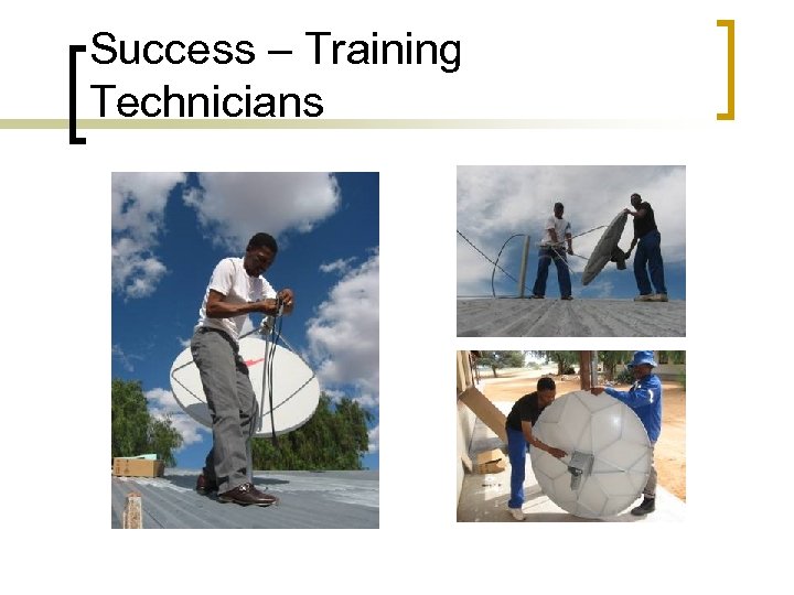 Success – Training Technicians 