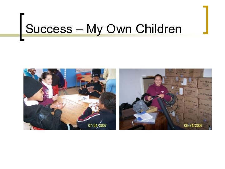 Success – My Own Children 