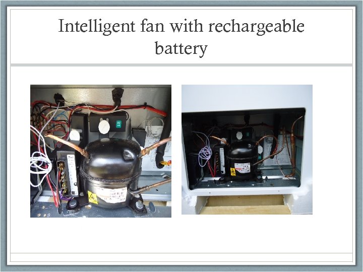 Intelligent fan with rechargeable battery 