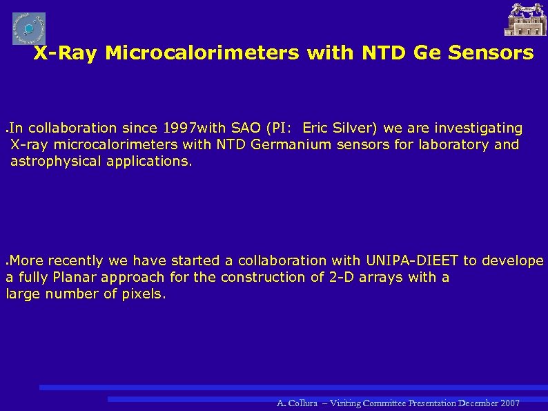 X-Ray Microcalorimeters with NTD Ge Sensors In collaboration since 1997 with SAO (PI: Eric
