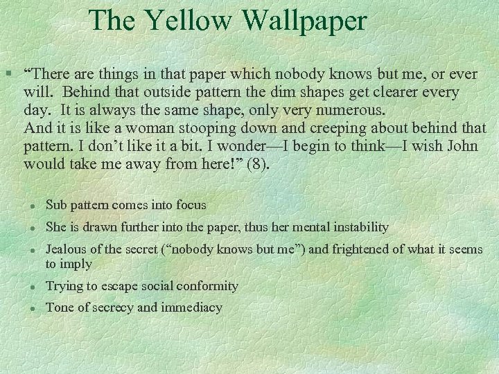 The Yellow Wallpaper by Sultanah Herrington on Prezi Next