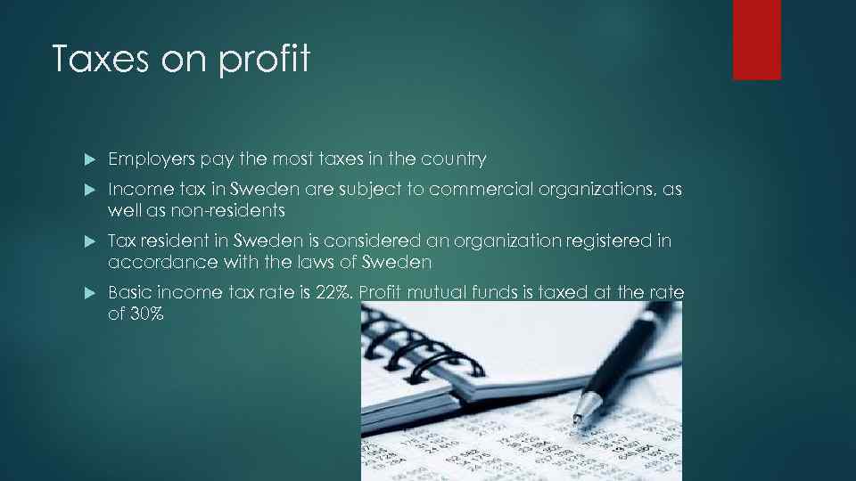 Taxes on profit Employers pay the most taxes in the country Income tax in