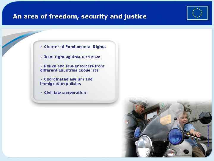 An area of freedom, security and justice 4 Charter of Fundamental Rights 4 Joint