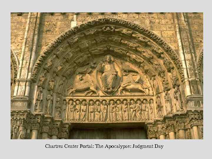 Chartres Center Portal: The Apocalypse: Judgment Day 
