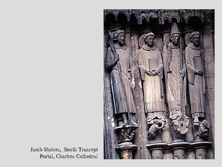 Jamb Statues, South Transept Portal, Chartres Cathedral 