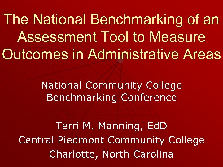 The National Benchmarking of an Assessment Tool to Measure Outcomes in Administrative Areas National