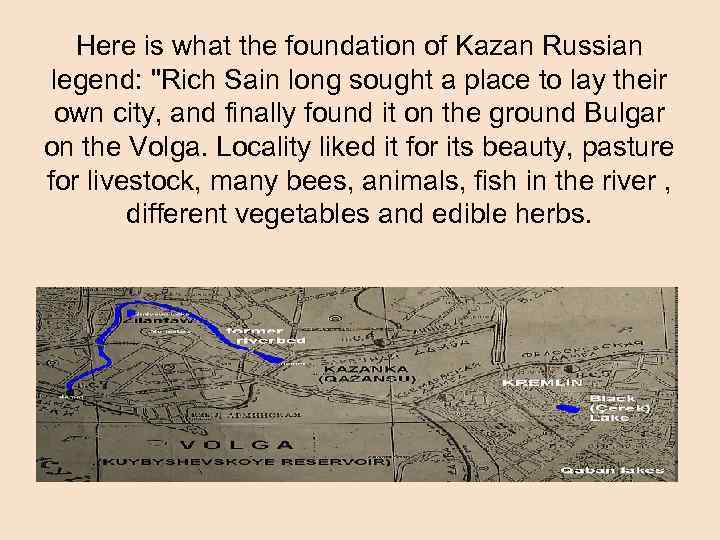 Here is what the foundation of Kazan Russian legend: 