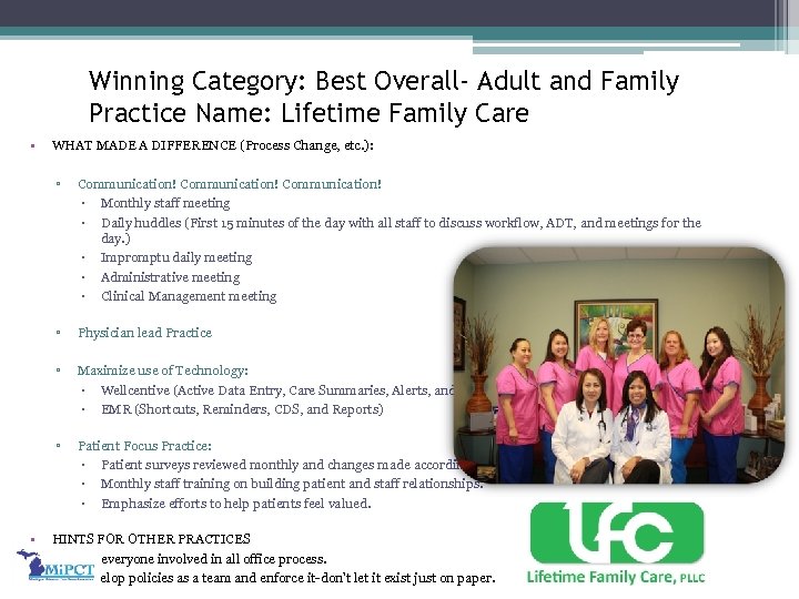 Winning Category: Best Overall- Adult and Family Practice Name: Lifetime Family Care • WHAT