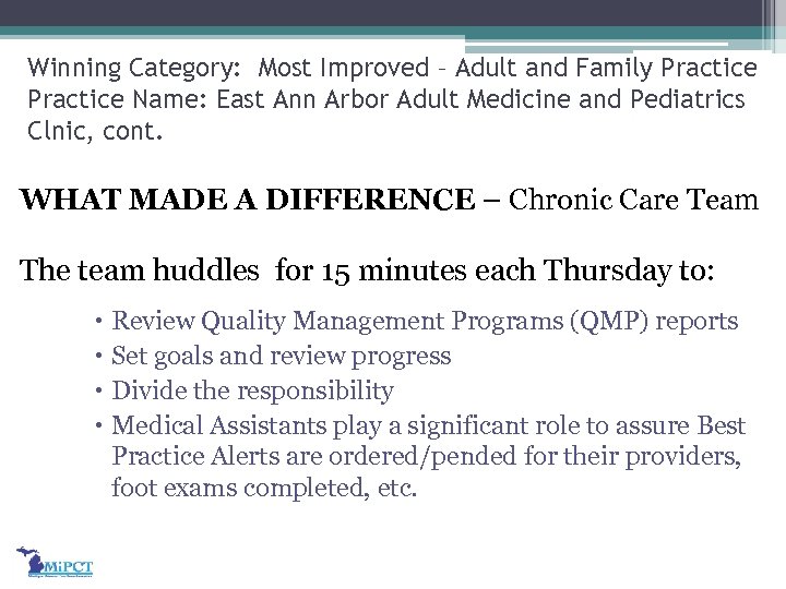 Winning Category: Most Improved – Adult and Family Practice Name: East Ann Arbor Adult