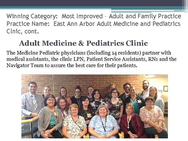 Winning Category: Most Improved – Adult and Family Practice Name: East Ann Arbor Adult