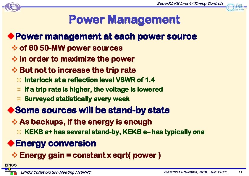 Super. KEKB Event / Timing Controls Power Management u. Power management at each power