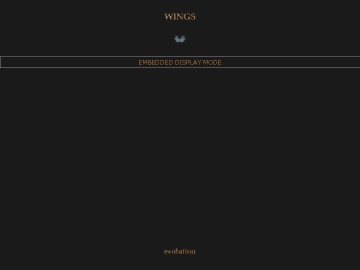 EMBEDDED DISPLAY MODE 