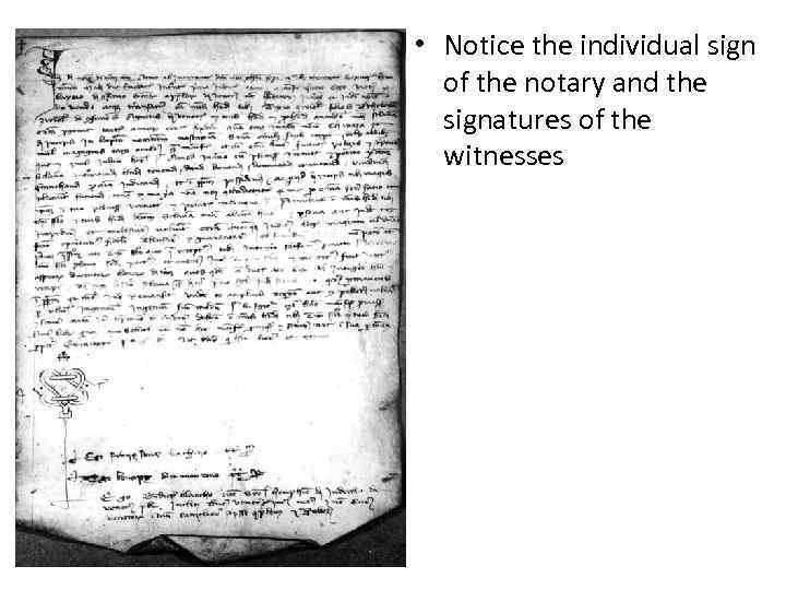  • Notice the individual sign of the notary and the signatures of the