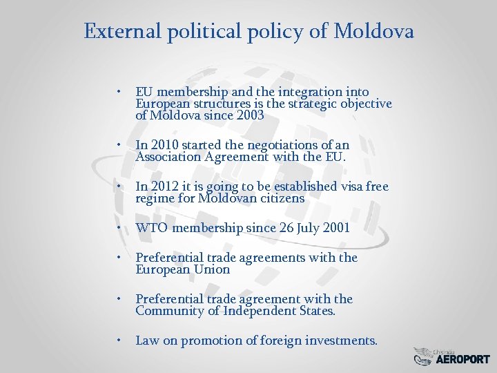 External political policy of Moldova • EU membership and the integration into European structures