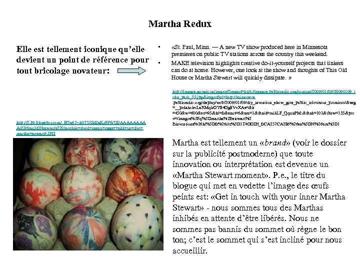 Martha Redux Elle est tellement iconique qu’elle devient un point de référence pour tout
