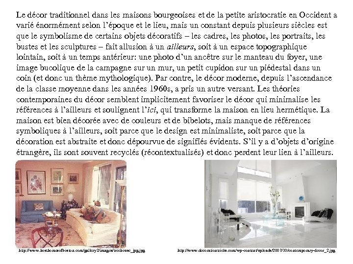 Le décor traditionnel dans les maisons bourgeoises et de la petite aristocratie en Occident